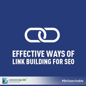 Effective Ways of Link Building for SEO