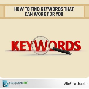 How to Find Keywords That Can Work For You