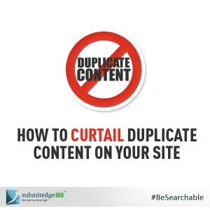 How to Curtail Duplicate Content on your Site