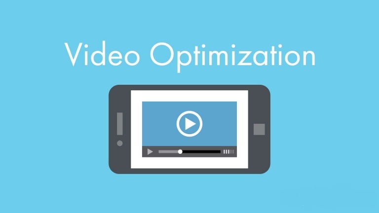 Videos Optimization
