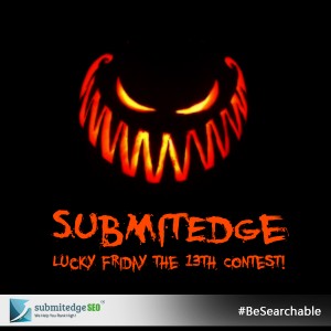 SubmitEdge Lucky Friday the 13th Contest