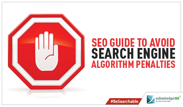 SEO Guide to avoid Search Engine Algorithm Penalties
