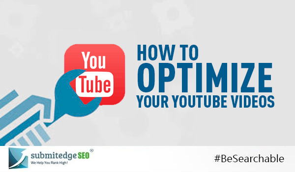 How To optimize your youtube videos