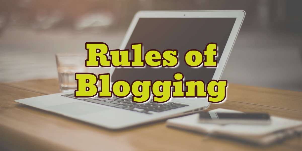 Rules for Blogging