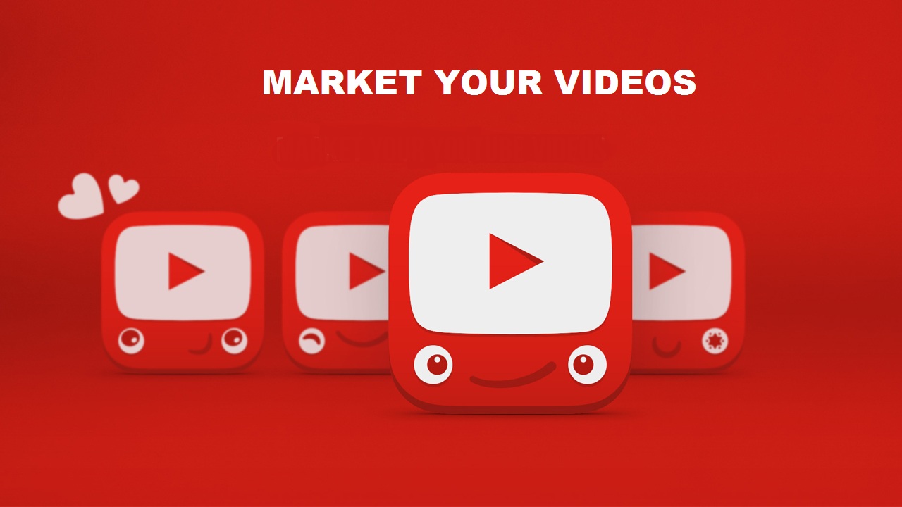 Market Your Videos